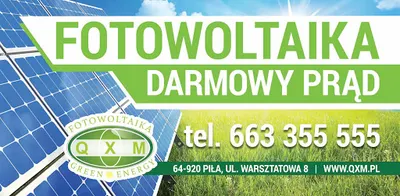 Fotowoltaika Piła QXM Abramczuk dla domu i firm Piła / Złotów / Koszalin / Konin / Szczecinek / Kalisz